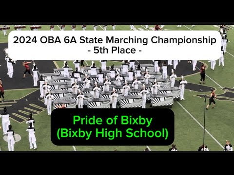 Pride of Bixby (Bixby High School) THE EDGE OF REALITY~ 2024 OBA 6A State Championship ~ 5th Place
