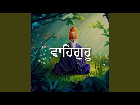 Waheguru Waheguru Simran Jaap