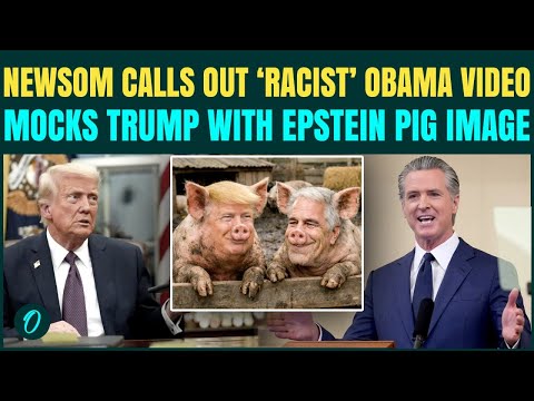 Newsom BLASTS Trump’s ‘RACIST’ Obama ‘Ape’ Video; Shares Trump–Epstein Pig Image | Trump HUMILIATED