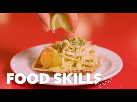 完璧なフィッシュタコス、オスカー・エルナンデスによると｜フードスキル (The Perfect Fish Tacos, According to Oscar Hernandez | Food Skills)
