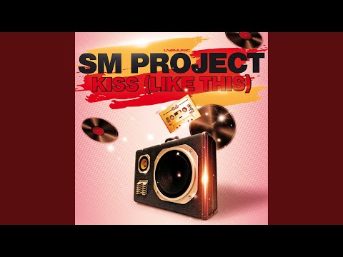 Kiss (Like This) (Extended Mix)