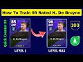 99 Rated Standard K. De Bruyne Training Guide eFootball 2024 Mobile | De Bruyne Max Level Upgrade |
