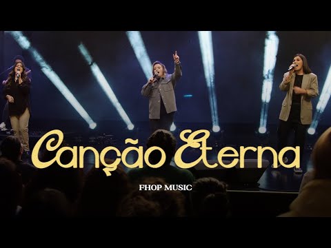 Canção Eterna (Ao Vivo) | Fhop Music