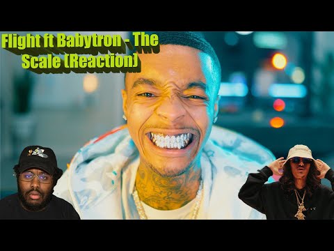 Flight ft Babytron - The Scale (Official Music Video) {Reaction}