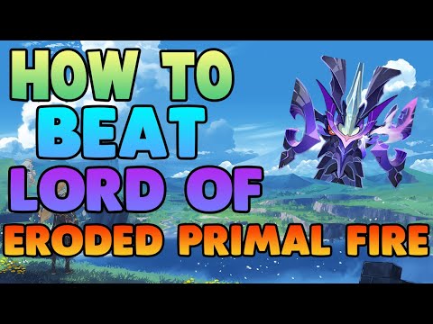 How to EASILY Beat Lord of Eroded Primal Fire in Genshin Impact - Free to Play Friendly!