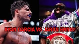 RYAN GARCIA NEEDS TO STOP CALLING OUT 135 AND 140 POUNDERS AND MMA FIGHTERS! FIGHT JARON ENNIS!
