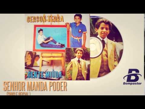 Senhor, Manda Poder - GERSON TERRA