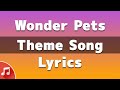 The WonderPets Theme Song (Lyrics) "It's Baby Penguin, He's Caught In An Iceberg" [TikTok Song]