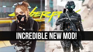 Modders Are Turning Cyberpunk 2077 Into the PERFECT Game - 5 Great Mods