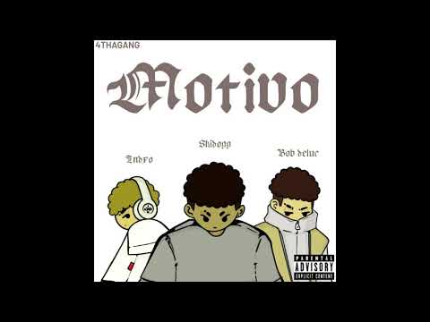 4THAGANG - Motivo💎 ft. Indxo, Skidogg & Bob deluc [Prod.Neytxn]