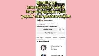 Anasayfaya kanal koyma bölümü nasıl yapılır #keşfetbeniöneçıkar #keşfe