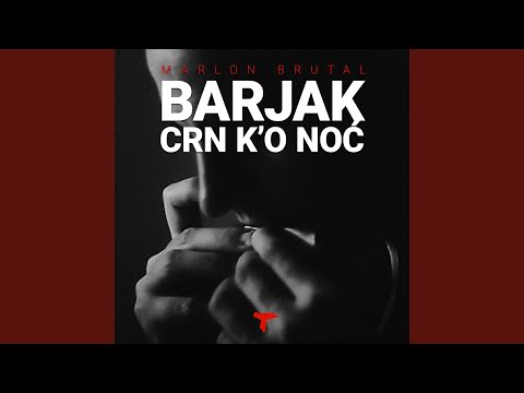 Barjak Crn K'o Noć