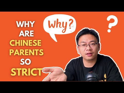 为什么中国父母对孩子这么严格？ Why are Chinese Parents so Strict with Their Children?