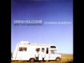 Drew Holcomb and the Neighbors | Anywhere but ...