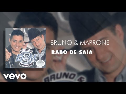 Bruno & Marrone - Rabo de Saia (Áudio Oficial)