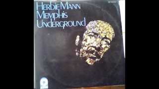 HERBIE MANN Memphis Underground - Full Album