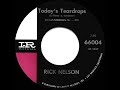 1962/1963 Ricky Nelson - Today’s Teardrops