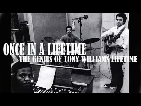 Once in a LIFETIME | The Genius of TONY WILLIAMS LIFETIME