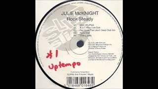Julie McKnight - Rock Steady (K.O.T. Raw Club Dub)