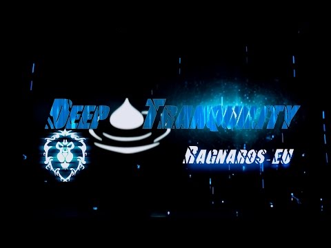 Deep Tranquility Vs.Mythic Kargath BladeFist