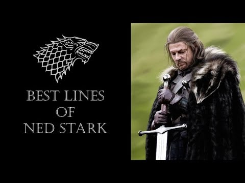 Best lines of Ned Stark