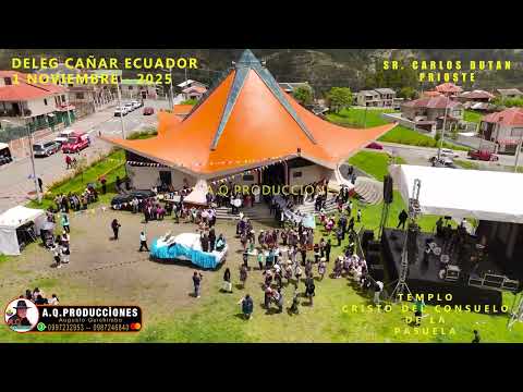 DELEG CAÑAR ECUADOR   SR. CAISAGUANO  A.Q.PRODUCCIONES