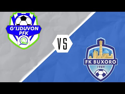 Buxoro-G'ijduvon bilan bo'lgan nazorat uchrashuvida kiritilgan gollar