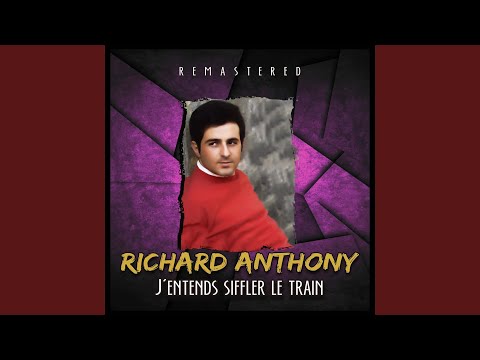 J'entends siffler le train (Remastered)