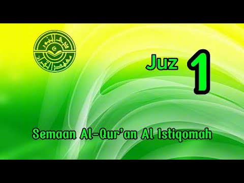 JUZ 1 | SEMAAN AL-QUR'AN AL ISTIQOMAH