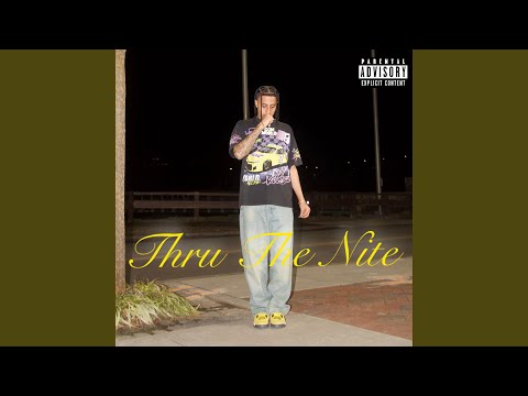 Thru The Nite