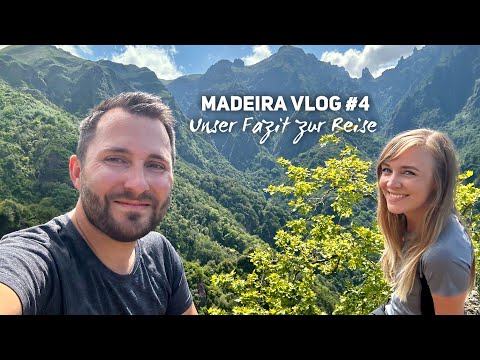 Madeira Vlog #4: Unser Fazit zur Reise - Lohnt sich Madeira?