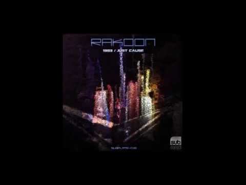 Rakoon - Just Cause [Subplate Recordings]