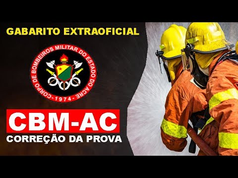 CBM AC 2022 - Gabarito Extraoficial - Correção da Prova - Soldado Bombeiro Militar