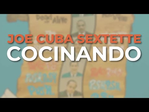 Joe Cuba Sextette - Cocinando (Audio Oficial)
