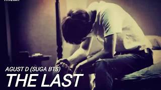 Download lagu AGUST D  - THE LAST [INDO SUB] mp3
