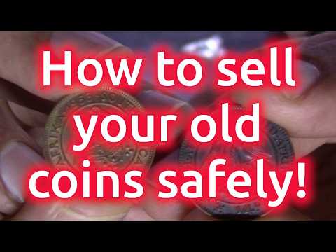 How do I sell my old coins safely?