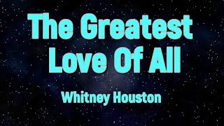 Download lagu The Greatest Love Of All - Whitney Houston karaoke version / jv karaoke songs mp3 Download lagu The Greatest Love Of All - Whitney Houston karaoke version / jv karaoke songs mp3