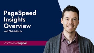 PageSpeed Insights Overview | Workshop Digital