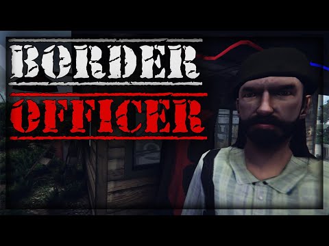 ZAPOSLIO SAM SE NA GRANICI - BORDER OFFICER