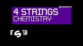 4 Strings - Chemistry (OUT NOW)