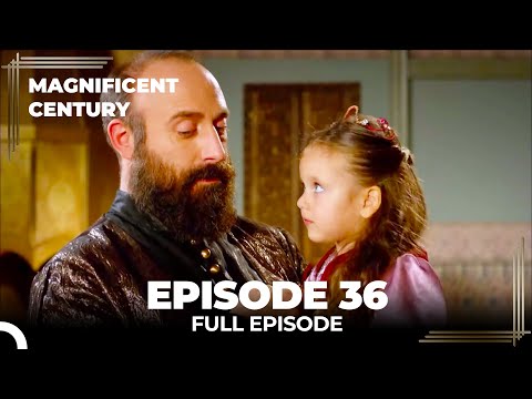 Magnificent Century Episode 36 | English Subtitle