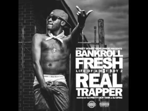 Bankroll Fresh - Trap Prod. By Chophouze