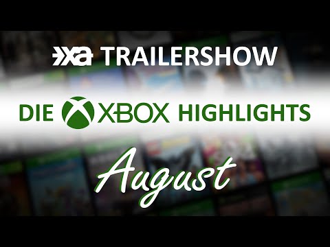 Xbox Spiele-Highlights im August 2022 - Die XA Trailershow
