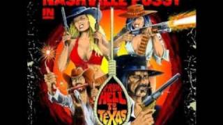 Nashville Pussy - Drunk Driving Man