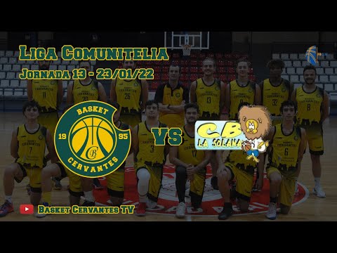 21-22 1ªNacMasc: Basket Cervantes - C.B. La Solana (J13. 23/01/22)