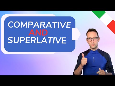 Learn Italian Adjectives: Comparatives and Superlatives Simplified