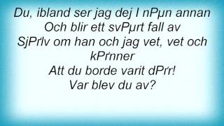 17379 Per Gessle - Var Ble Du Av Lyrics