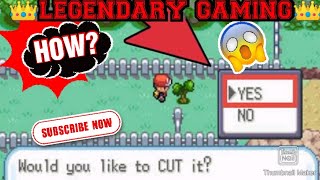 HOW TO GET CUT IN POKEMON LEAF GREEN ||#POKEMON #LEGENDARY GAMING||