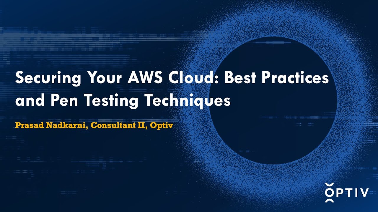 Securing Your AWS Cloud: Best Practices and Pentesting Techniques
