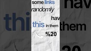 Why Do Links Have %20 in Them? 🔗 #Tech #Programming
